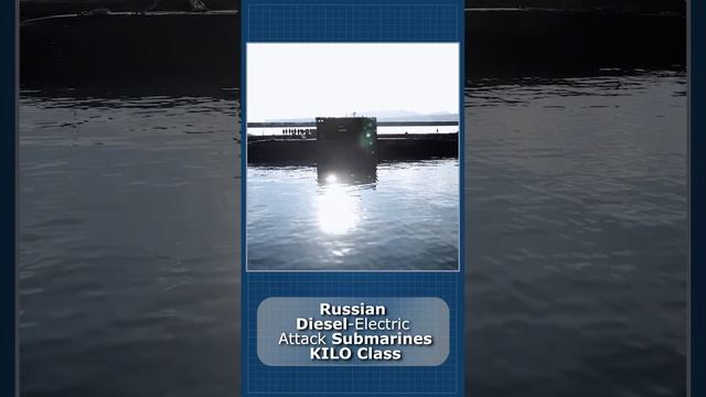 Russian KILO Class Diesel-Electric Attack Submarines #submarine смотреть онлайн