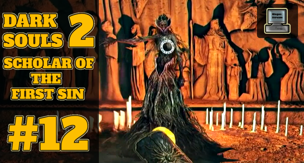 👑 Элана и Син | DARK SOULS II: Scholar of the First Sin | Прохождение #12 смотреть онлайн