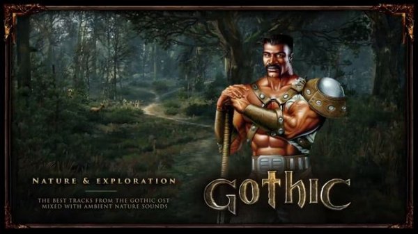 Best of Nature & Exploration ｜ Gothic 2 & 3  ｜ Music + Ambience