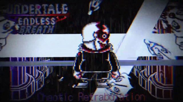 Undertale Endlees Breath | Phase 8 | Chaotic Retrabulation | ReDragiched | Animated смотреть онлайн