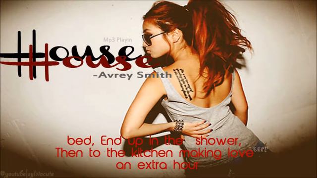 Avrey Smith- House (Lyric Video) смотреть онлайн
