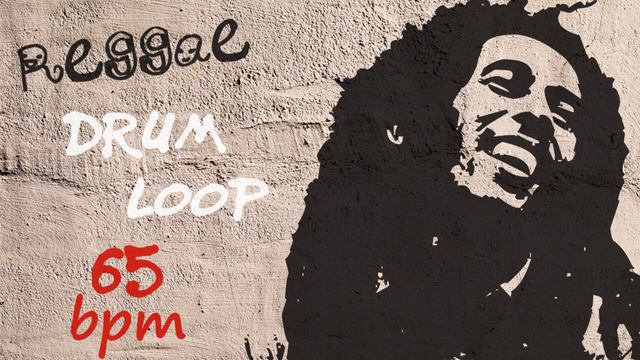 Reggae Drum Loop 65 bpm смотреть онлайн