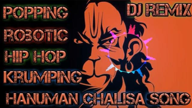 Hanuman chalisa popping hip hop robotic krumping mix song by L.R.dance remix смотреть онлайн