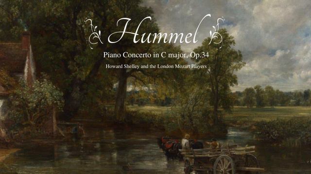 Johann Nepomuk Hummel: Piano Concerto in C major, Op. 34 (1812) смотреть онлайн