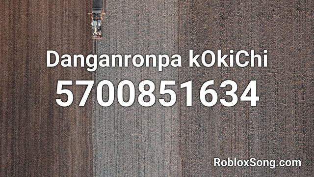 Danganronpa kOkiChi Roblox ID - Roblox Music Code смотреть онлайн