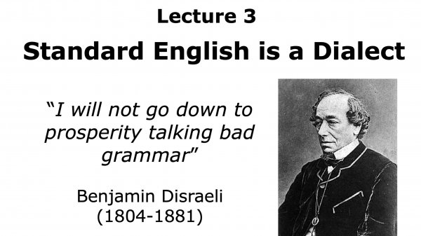 Lecture 3: Is Standard Language a Language?