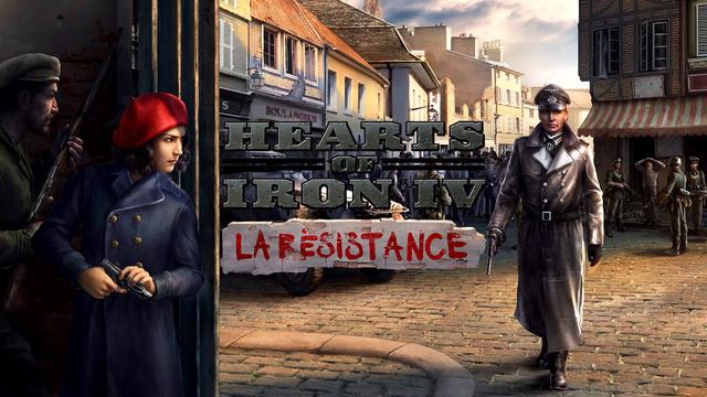 Hearts of Iron IV: La Résistance - Imperterrita смотреть онлайн