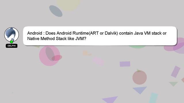 Android : Does Android Runtime(ART or Dalvik) contain Java VM stack or Native Method Stack like JVM смотреть онлайн