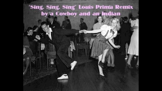 Sing Sing Sing - Louis Prima / Benny Goodman Remix смотреть онлайн