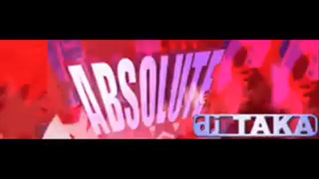 dj TAKA - 「ABSOLUTE」 {2007} смотреть онлайн