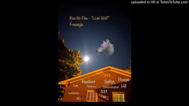 Kes No Flex- (Lone Wolf Freestyle смотреть онлайн