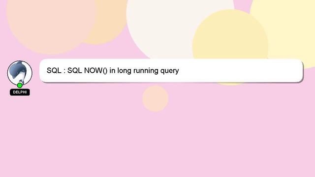SQL : SQL NOW() in long running query смотреть онлайн