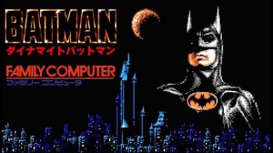 BATMAN - Прохождение (FC/NES/Dendy)