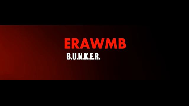 EraWmb - B U N K E R - рэп басы