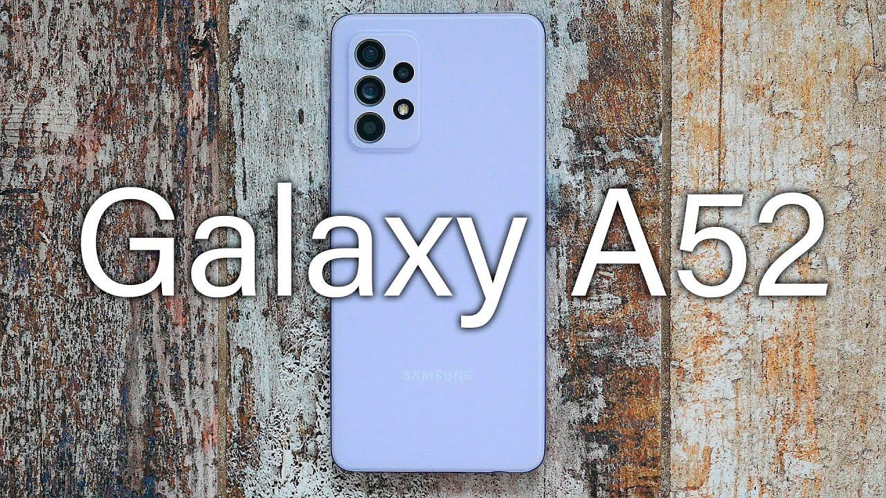 Samsung Galaxy A52 - Обзор