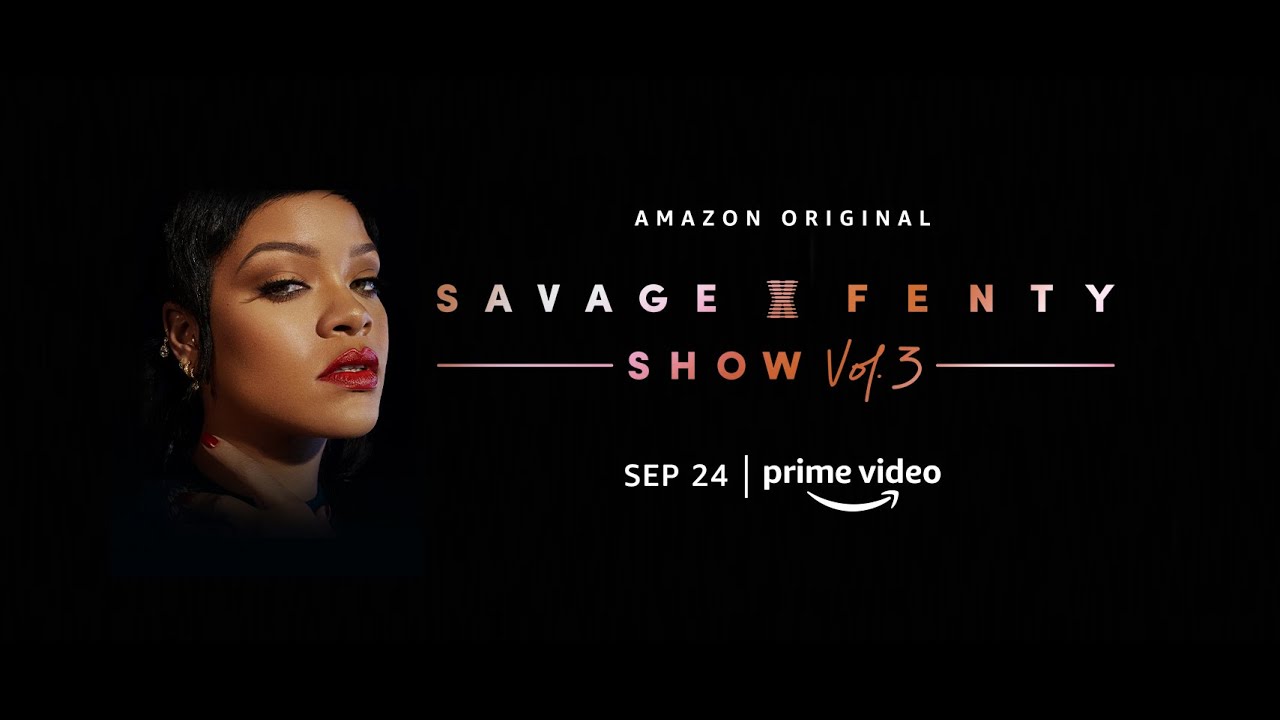 Savage X Fenty Show - Официальный Трейлер Prime Video (2021) смотреть онлайн