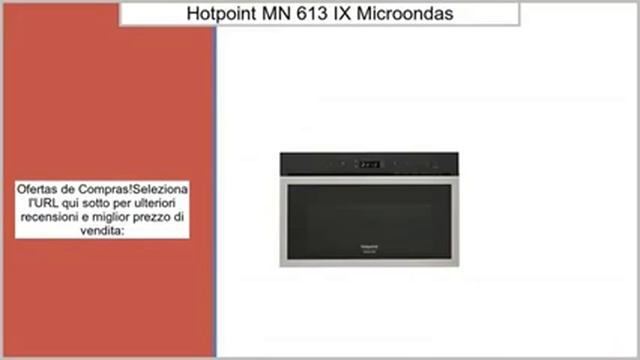 Hotpoint MN 613 IX HA - Microondas (556 x 300 x 360 mm) смотреть онлайн