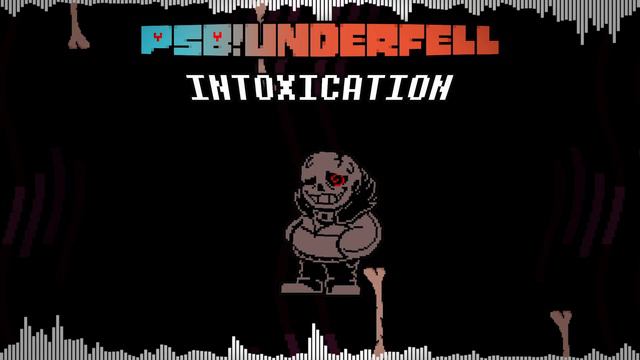 [PSB!Underfell]: INTOXICATION | Animated SoundTrack смотреть онлайн