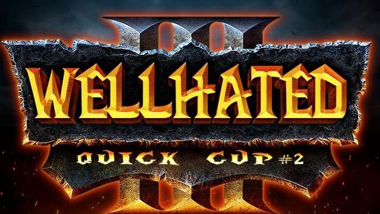 Wellhated Quick Cup #2