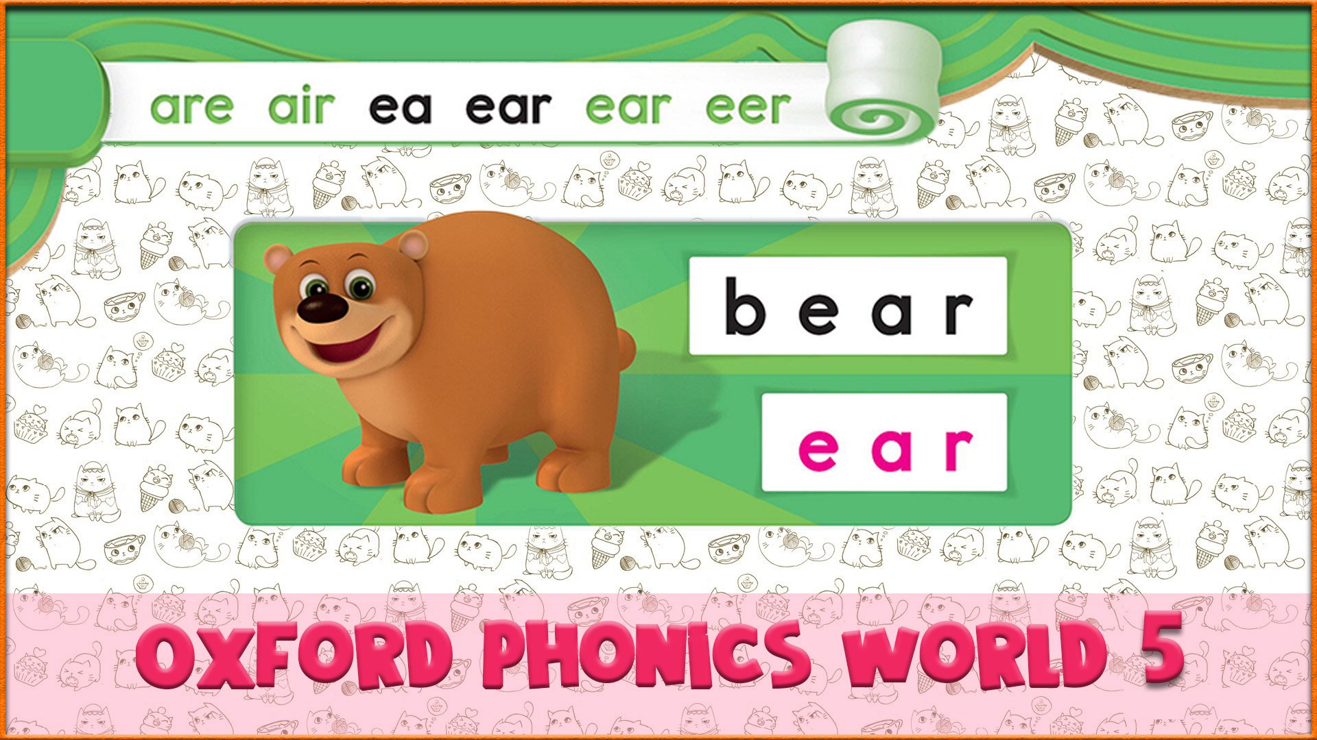 | ear | Oxford Phonics World 5 - Letter Combinations. #25 смотреть онлайн