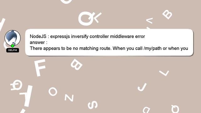 NodeJS : expressjs inversify controller middleware error смотреть онлайн