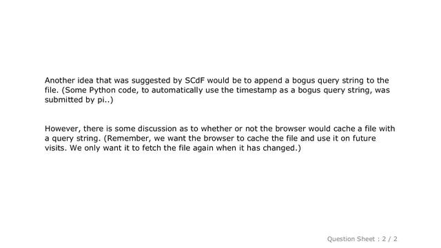 CSS : How to force the browser to reload cached CSS and JavaScript files
