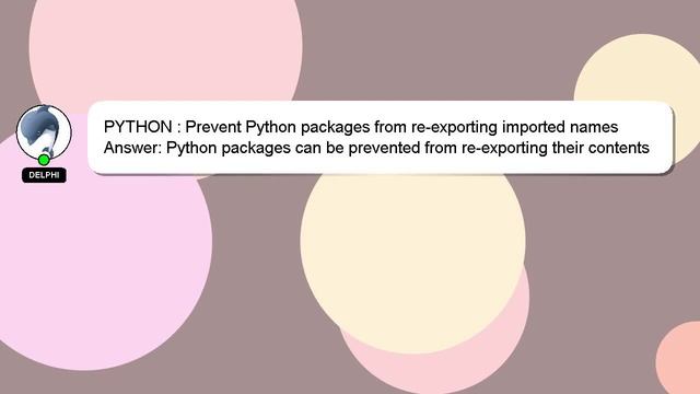 PYTHON : Prevent Python packages from re-exporting imported names смотреть онлайн