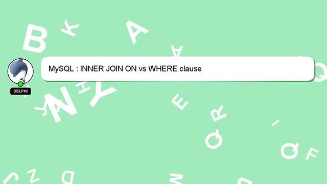 MySQL : INNER JOIN ON vs WHERE clause смотреть онлайн