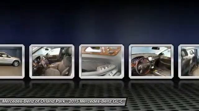 2015 Mercedes-Benz GL-Class Orland Park IL MV6439 смотреть онлайн