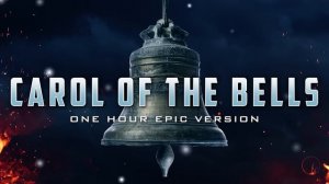 Carol of the Bells - 1 Hour Epic Version | Epic Christmas Music