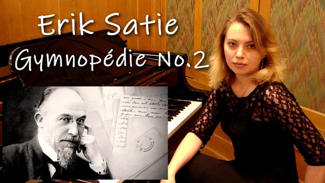 Erik Satie - Gymnopédie No.2 смотреть онлайн