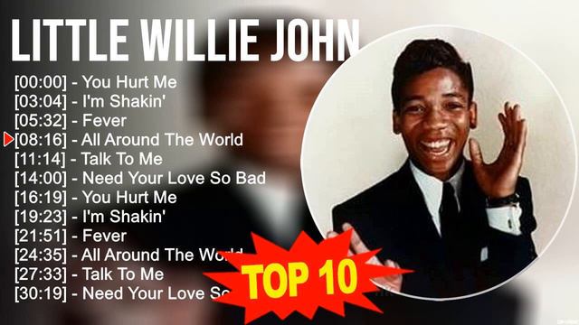 L.i.t.t.l.e W.i.l.l.i.e J.o.h.n Greatest Hits ~ Top 100 Artists To Listen in 2023 смотреть онлайн