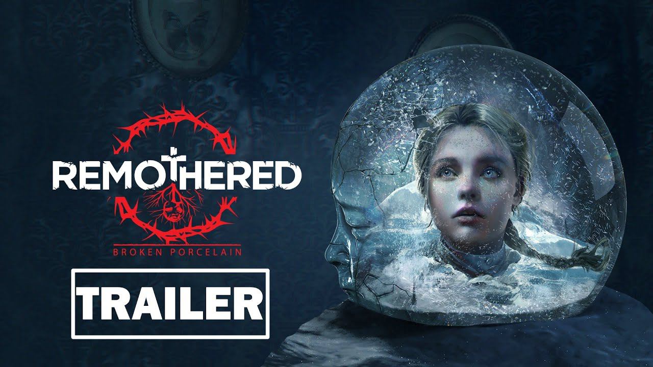Remothered: Broken Porcelain - Официальный геймплей трейлер. 1080p | 60fps. смотреть онлайн