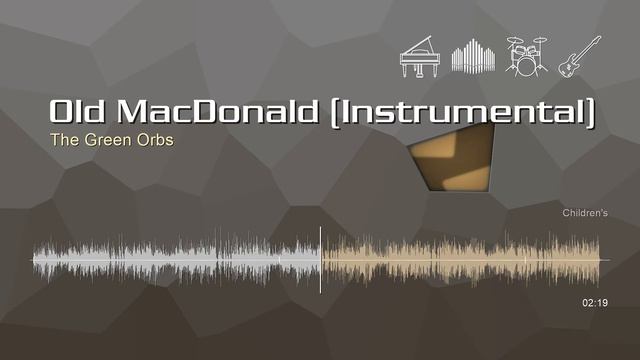 Old MacDonald (Instrumental) • The Green Orbs | Free No Copyright Music