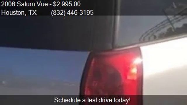 2006 Saturn Vue Base 4dr SUV w/V6 for sale in Houston, TX 77 смотреть онлайн