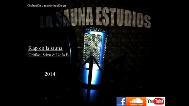 Rap en la sauna - Critiko, Stivo & De la B (2014) смотреть онлайн