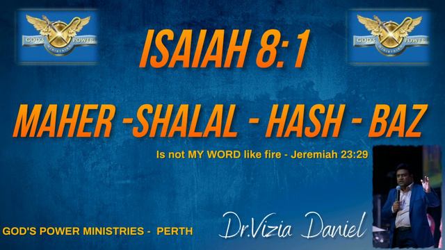 MAHER - SHALAL - HASH - BAZ | WORD of GOD by Dr.Vizia Daniel | GPM - PERTH (AUSTRALIA) смотреть онлайн
