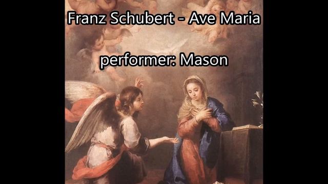 Ave Maria - Franz Schubert (fingerstyle guitar, Mason) смотреть онлайн