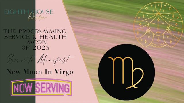 Virgo New Moon🌑♍️ 2023 8 Ways to Manifest Big Through Serving Others смотреть онлайн