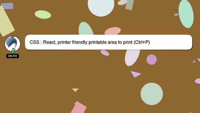 CSS : React, printer friendly printable area to print (Ctrl+P) смотреть онлайн