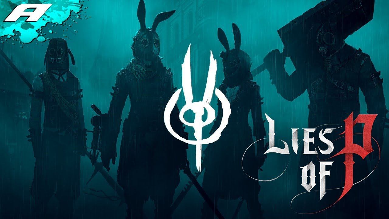 Lies of P ПОЯВЛЕНИЕ КРОЛЬЧАЧЬЕЙ ОПГ смотреть онлайн