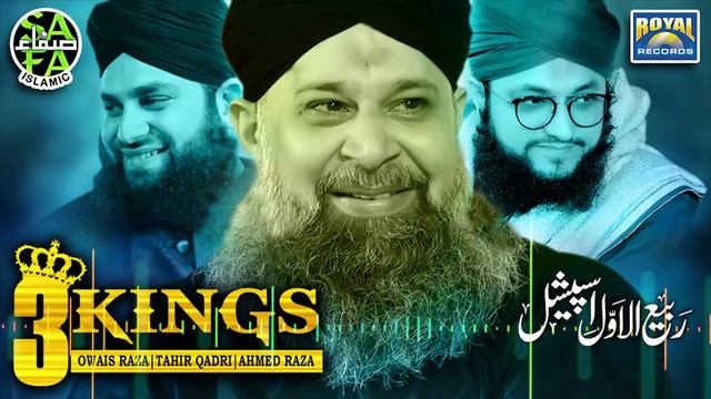 Super Hit Kalaams - Owais Raza Qadri - Hafiz Ahmed Raza & Hafiz Tahir Qadri - Rabi Ul Awal Special