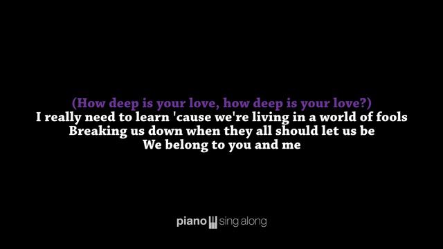 How Deep Is Your Love (FEMALE KEY KARAOKE PIANO COVER) Bee Gees with Lyrics смотреть онлайн