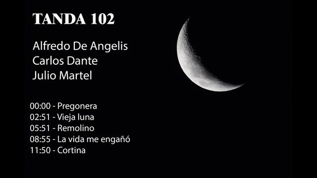 Tanda 102 - Alfredo De Angelis - Carlos Dante - Julio Martel смотреть онлайн