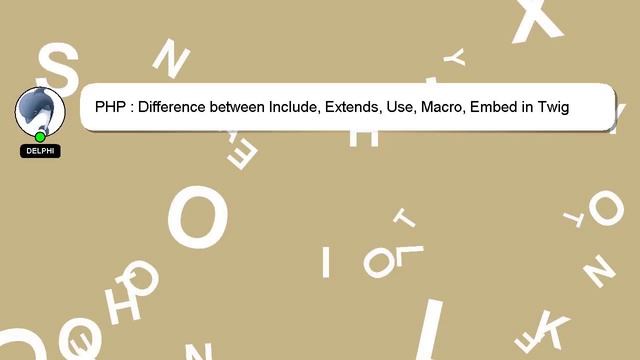 PHP : Difference between Include, Extends, Use, Macro, Embed in Twig смотреть онлайн