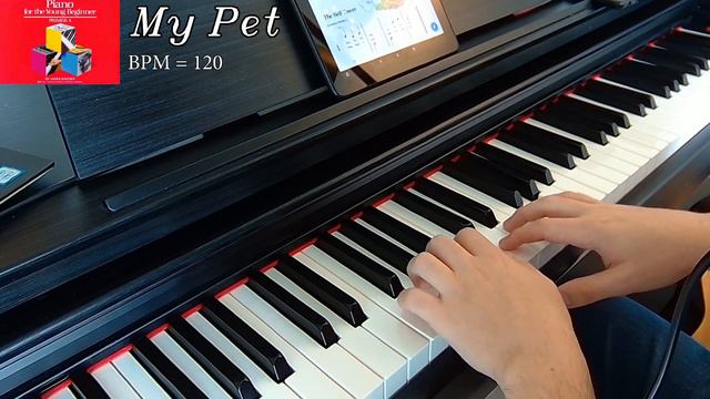 MY PET || Bastien Piano for the Young Beginner Primer A смотреть онлайн