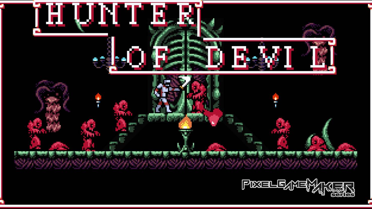 Pixel Game Maker Series HUNTER OF DEVIL