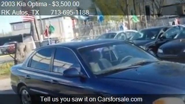 2003 Kia Optima LX AUTO V6 - for sale in Houston, TX 77022 смотреть онлайн