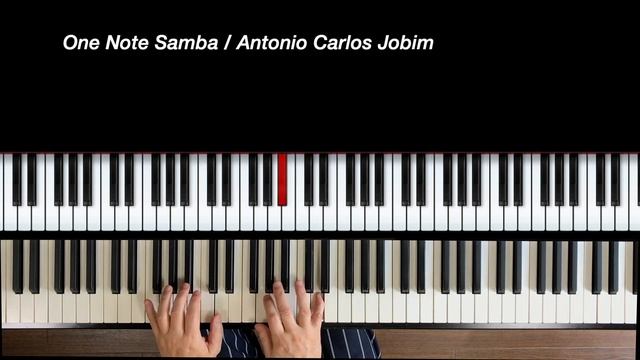 Bossa Nova Piano “One Note Samba” Antonio Carlos Jobim [Remake] смотреть онлайн