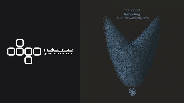 PREMIERE: dub.format - Rebooting (Subandrio's 'Secret Rising' Remix) [One Of A Kind] смотреть онлайн